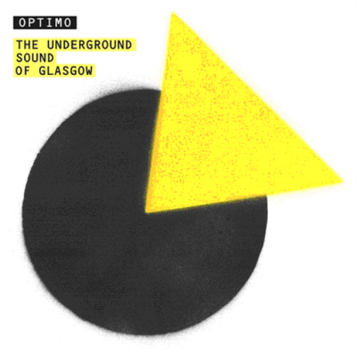 Various Artists Optimo: The Underground Sound of Glasgow (CD) Album