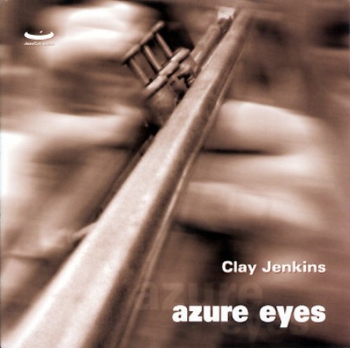 Azure Eyes by Clay Jenkins [CD]