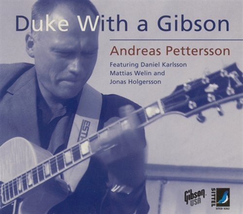 PETTERSSON / HEUSEN / LACEY / NOB Duke with a Gibson (CD)