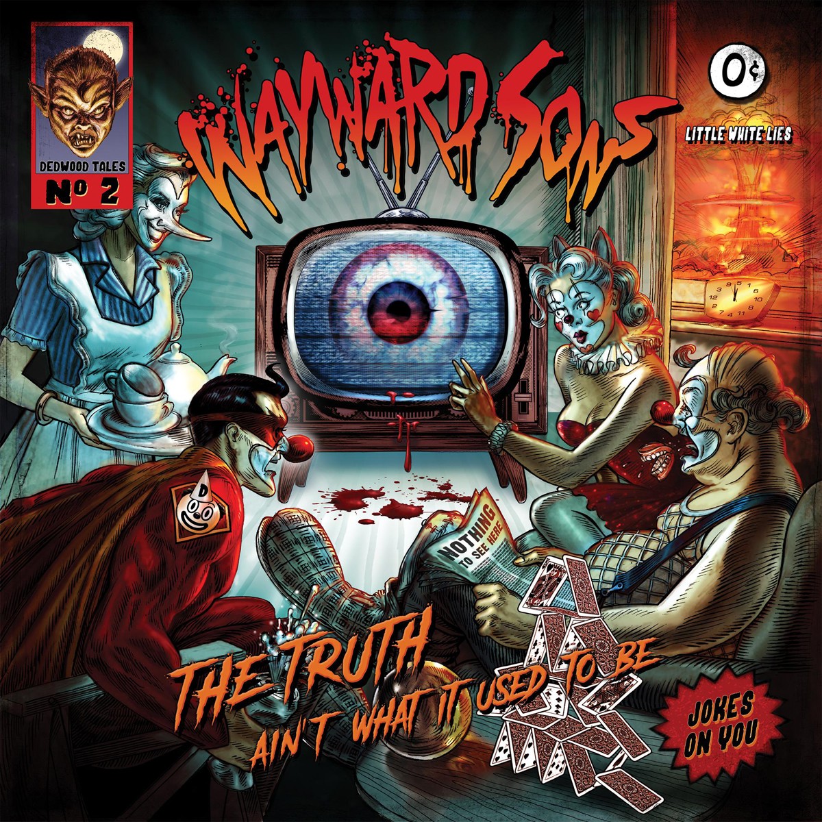 Wayward Sons The Truth Ain't What It Used to Be (CD) Album