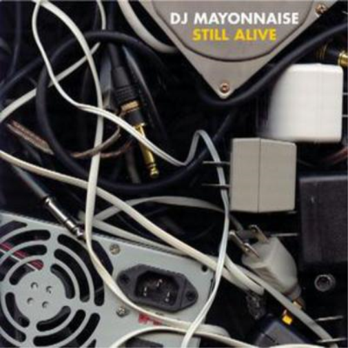 Dj Mayonnaise Still Alive (CD) Album