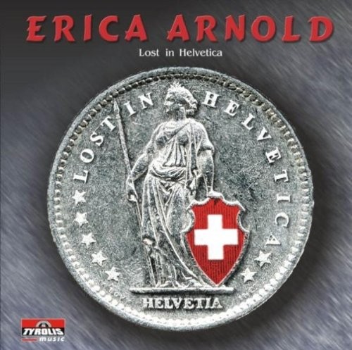 Erica Arnold Lost in Helvetica (CD)