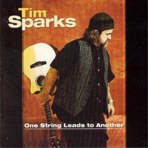 Tim Sparks One String Leads To Another (CD) Album