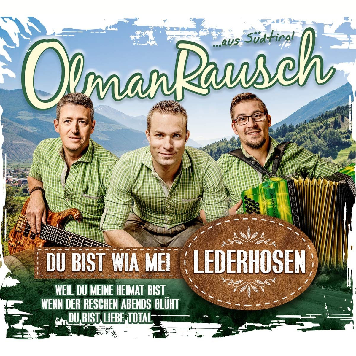 Olmanrausch Du Bist Wia Mei Lederhosen (CD)