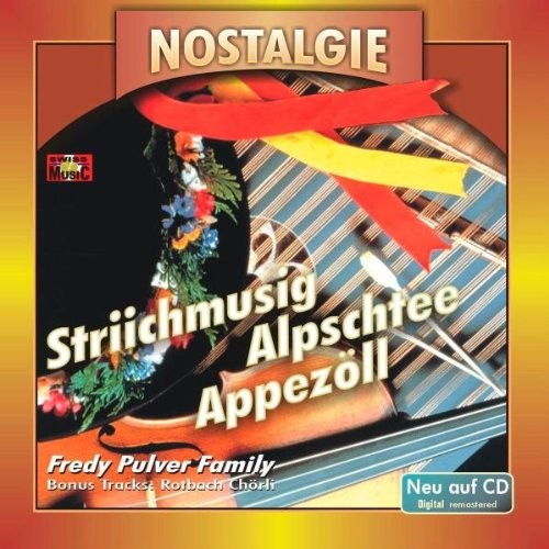 Stri Alpschtee Appezoell Nostalgie (CD)