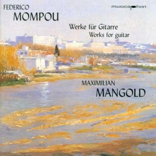 Maximilian Mangold Cancion y danzas/+Suite Compostelana (CD)