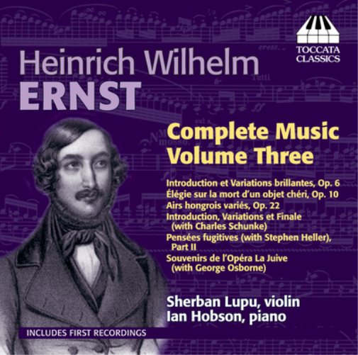 Heinrich Wilhelm Ernst Heinrich Wilhelm Ernst: Complete Music - Volume 3 (CD)