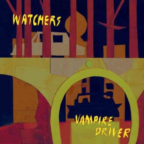 Watchers Vampire Driver (CD) Album