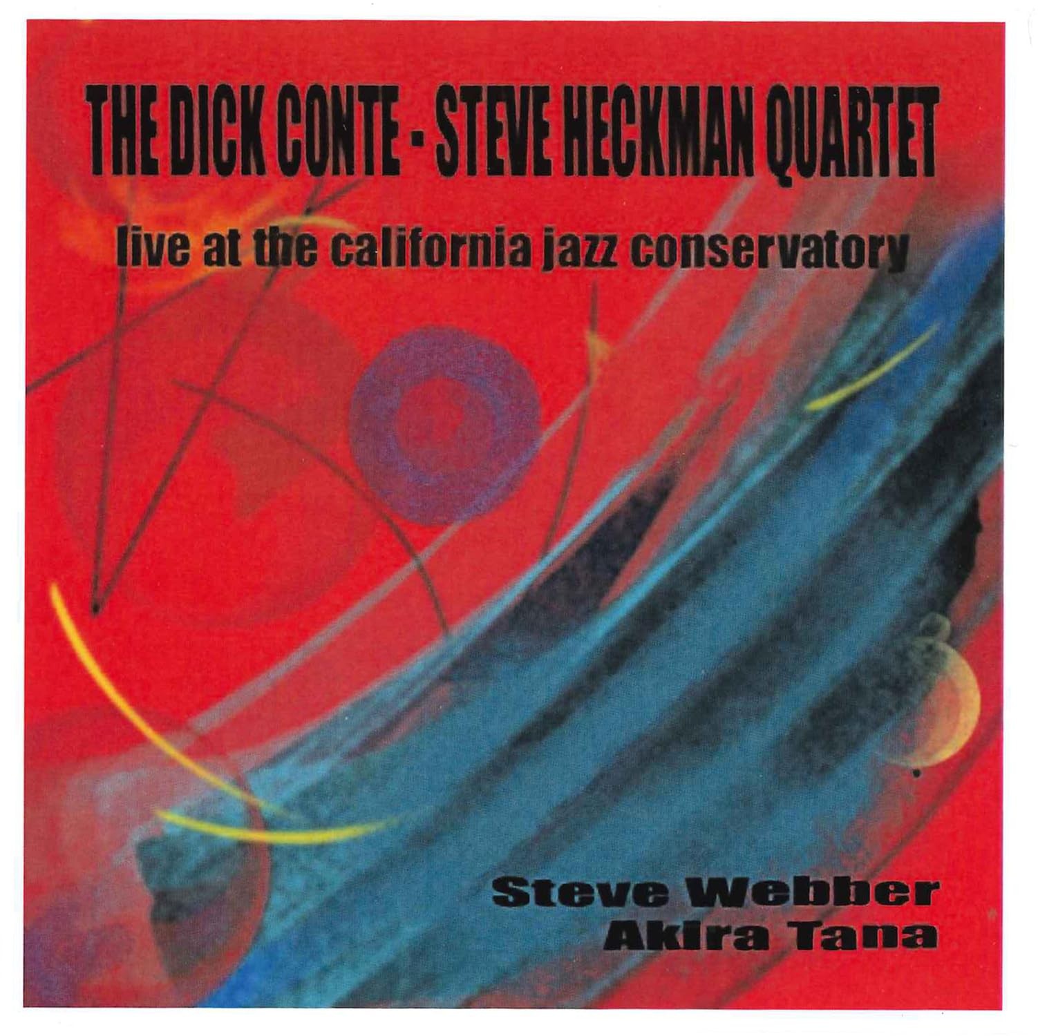 Steve Heckman Live At The California Jazz Conservatory (CD)