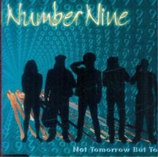 Number Nine Not tomorrow but today (3 tracks, 1997) (CD)