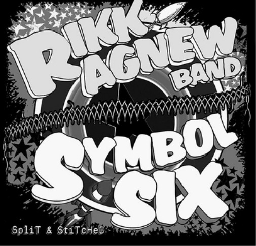 Rikk Agnew/Symbol Six Split & Stitched (Vinyl LP) 7" Single