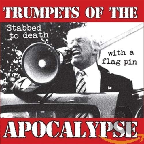 Trumpets Of The Apo Trumpets Of The Apocalypse - Stabbed To Death With A F (CD)