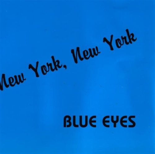 Blue Eyes New York,New York (CD)
