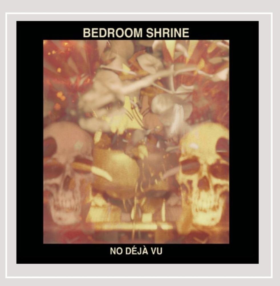 Bedroom Shrine No Deja Vu (CD)