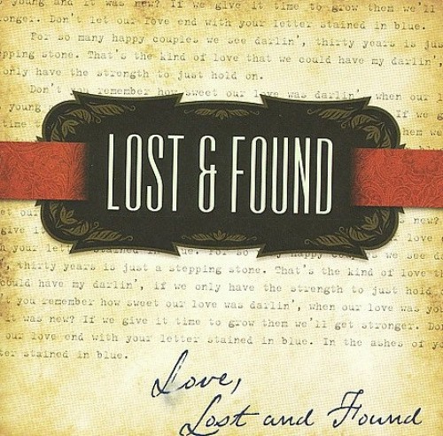 Love, Lost and Found by Lost & Found [Audio CD]