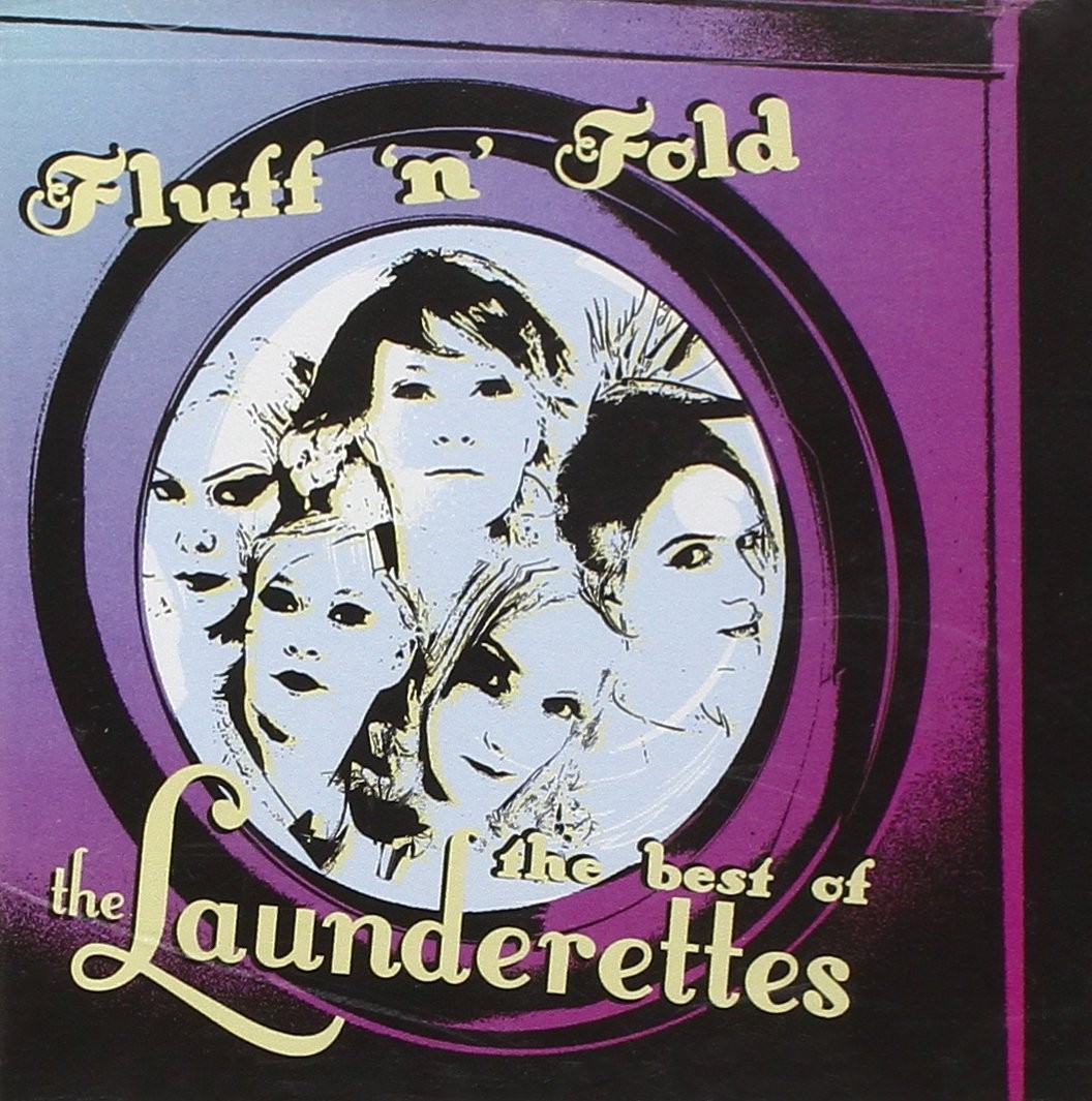 The Launderettes Fluff N Fold: Best of Launderettes (CD) Album