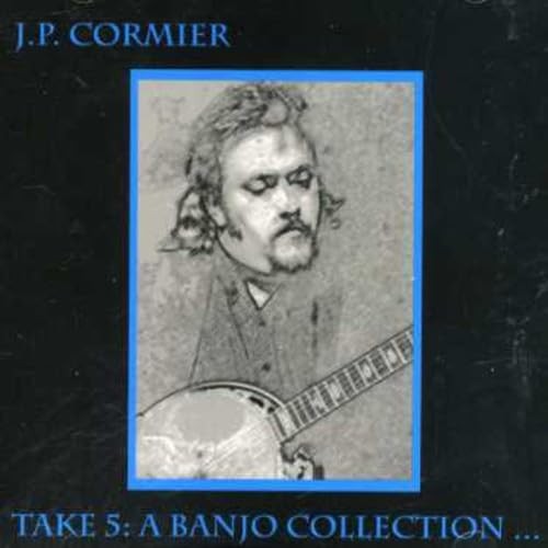 `CORMIER, J.P.` J.P Cormier-Take 5: Banjo Collection CD NUOVO