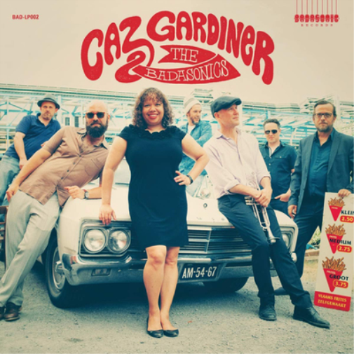 Caz Gardiner & The Badasonics Caz Gardiner & the Badasonics (Vinyl LP) 12" Album