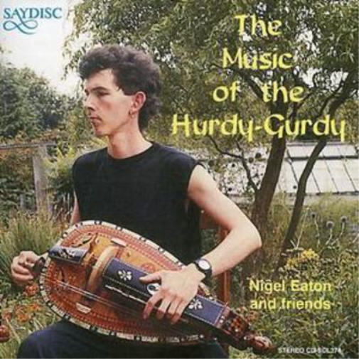 Nigel Eaton Music of the Hurdy Gurdy (CD) Album