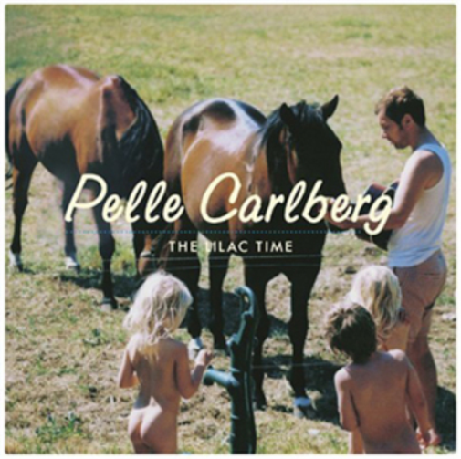 Pelle Carlberg The Lilac Time (CD) Album