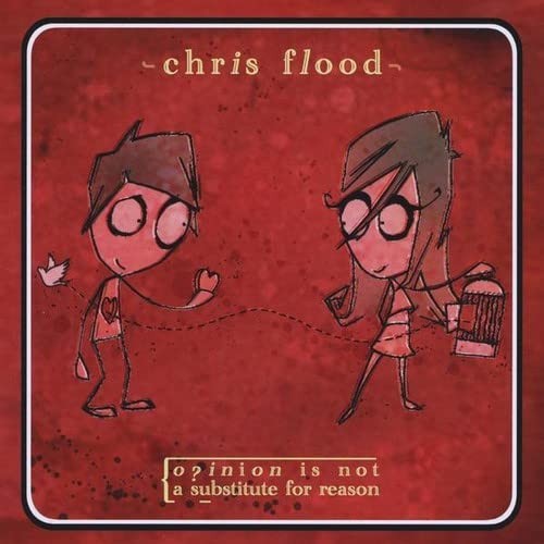 Chris Flood Opinion Is Not a Substitute for Reason (CD)