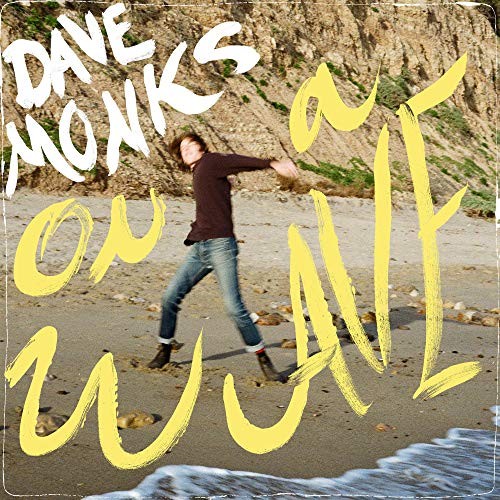 Dave Monks On A Wave (Vinyl LP)