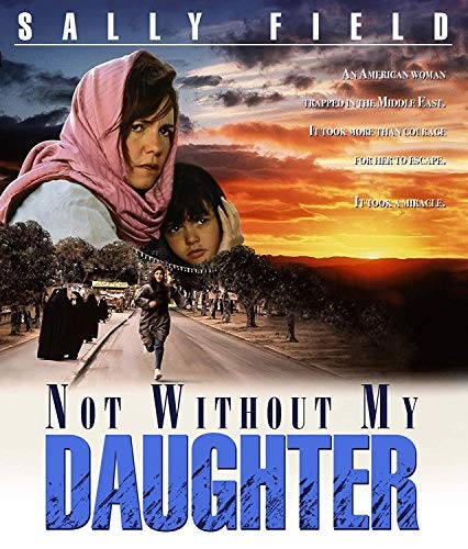 Not Without My Daughter [Blu-ray]