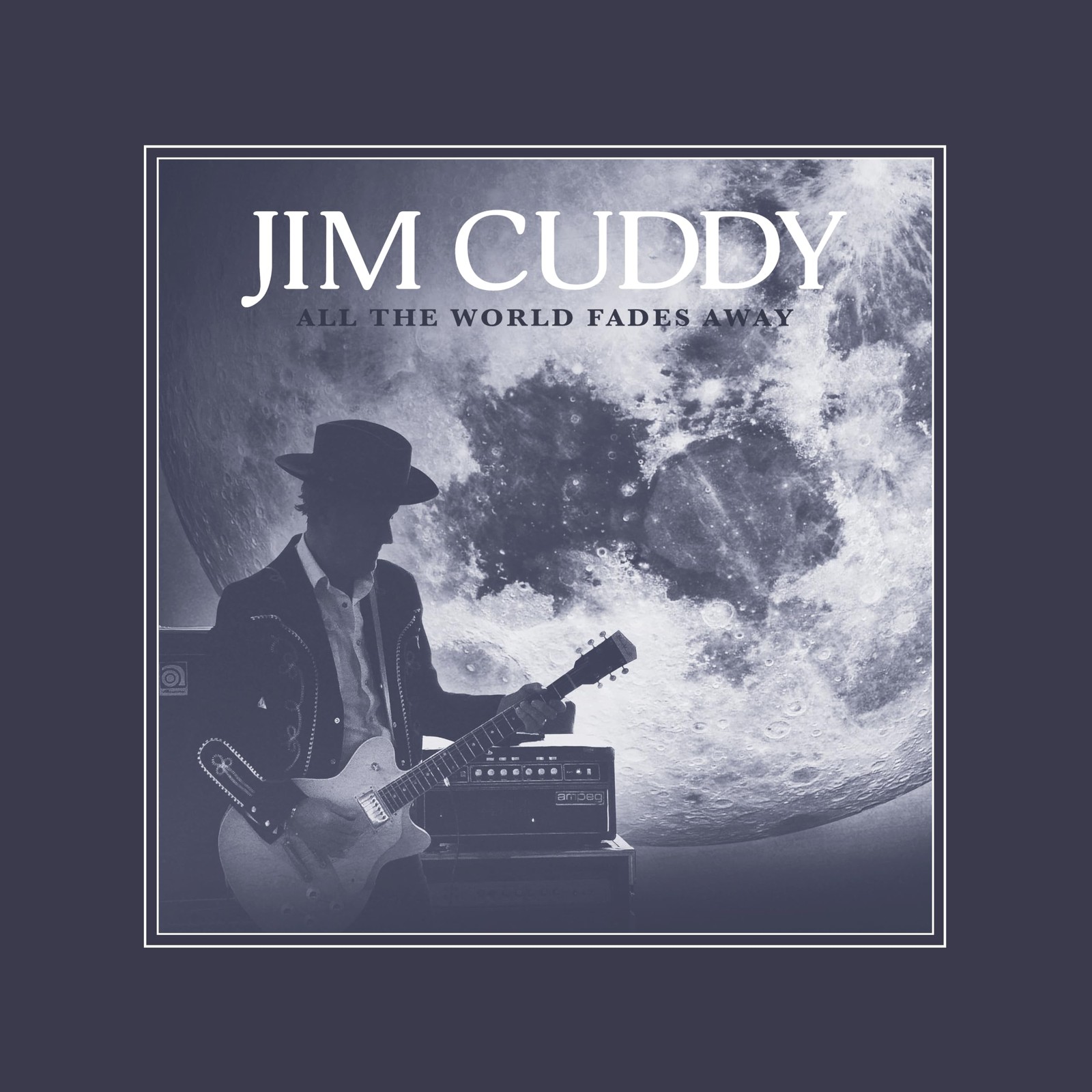 Jim Cuddy All The World Fades Away (CD)
