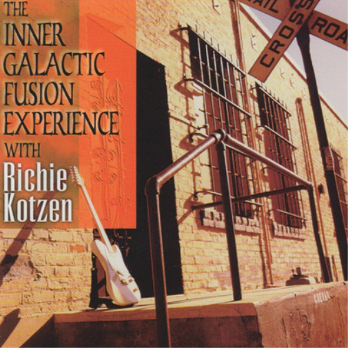 Richie Kotzen The Inner Galactic Fusion Experience (CD) Album