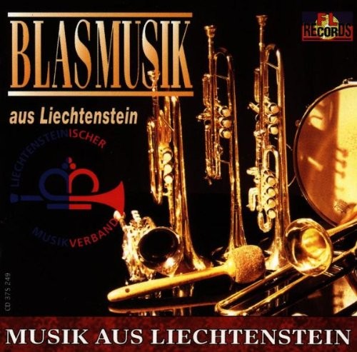 Blasmusik Aus Liechtenste Musik Aus Liechtenstein (CD)