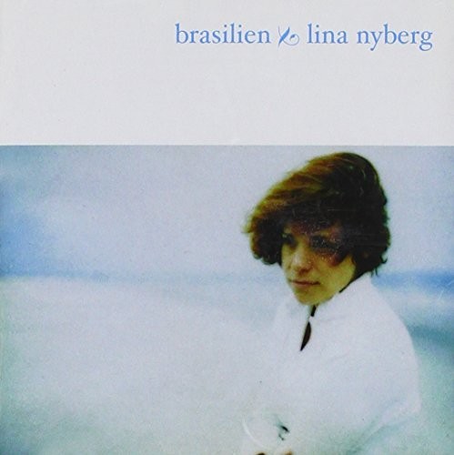 Lina Nyberg Brasilien (CD) Album