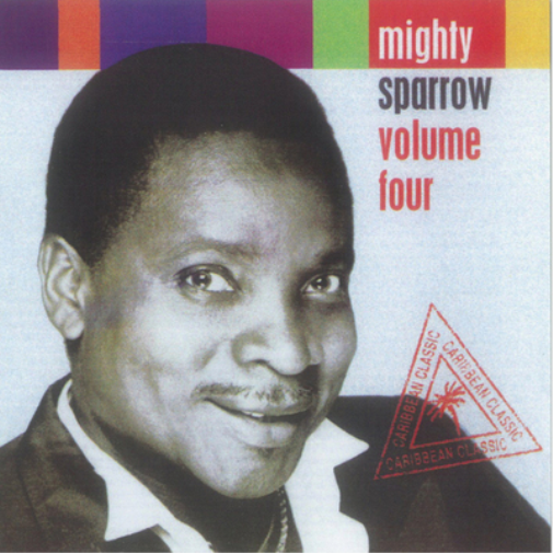 Mighty Sparrow Mighty Sparrow - Volume 4 (CD) Album