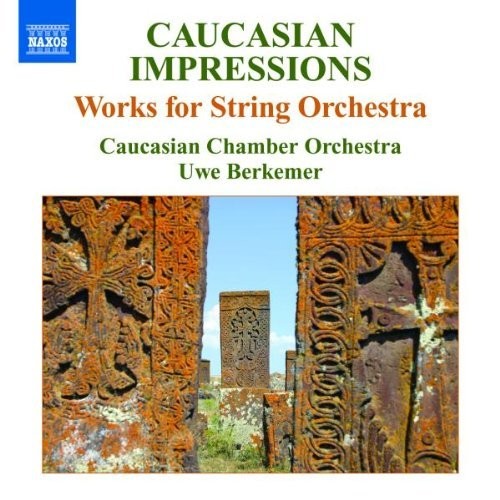 Caucasian Chamber Orchestra Caucasian Impressions (CD) Album