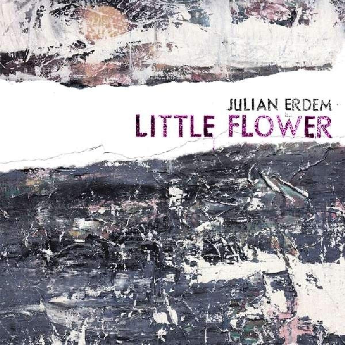 Julian Erdem LITTLE FLOWER (CD)