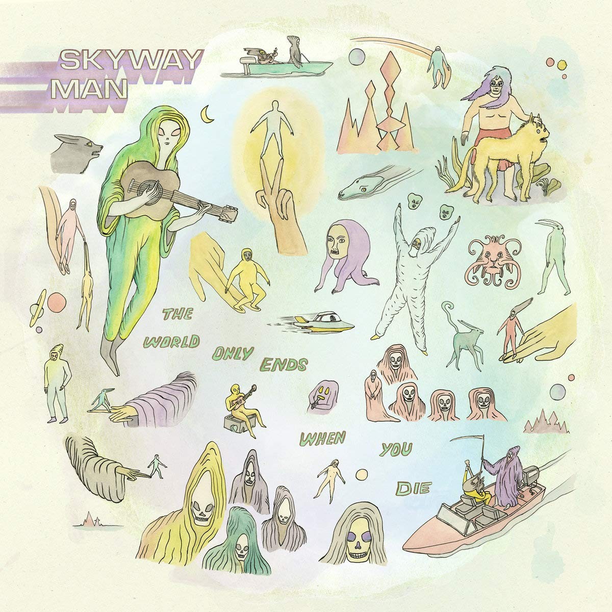 Skyway Man World Only Ends When You Die (Shimmering Void Lp) (Vinyl LP)