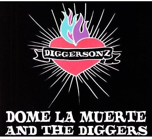 Dome La Muerte And The Diggers Dome La Muerte And The Diggers - Diggersonz (CD)