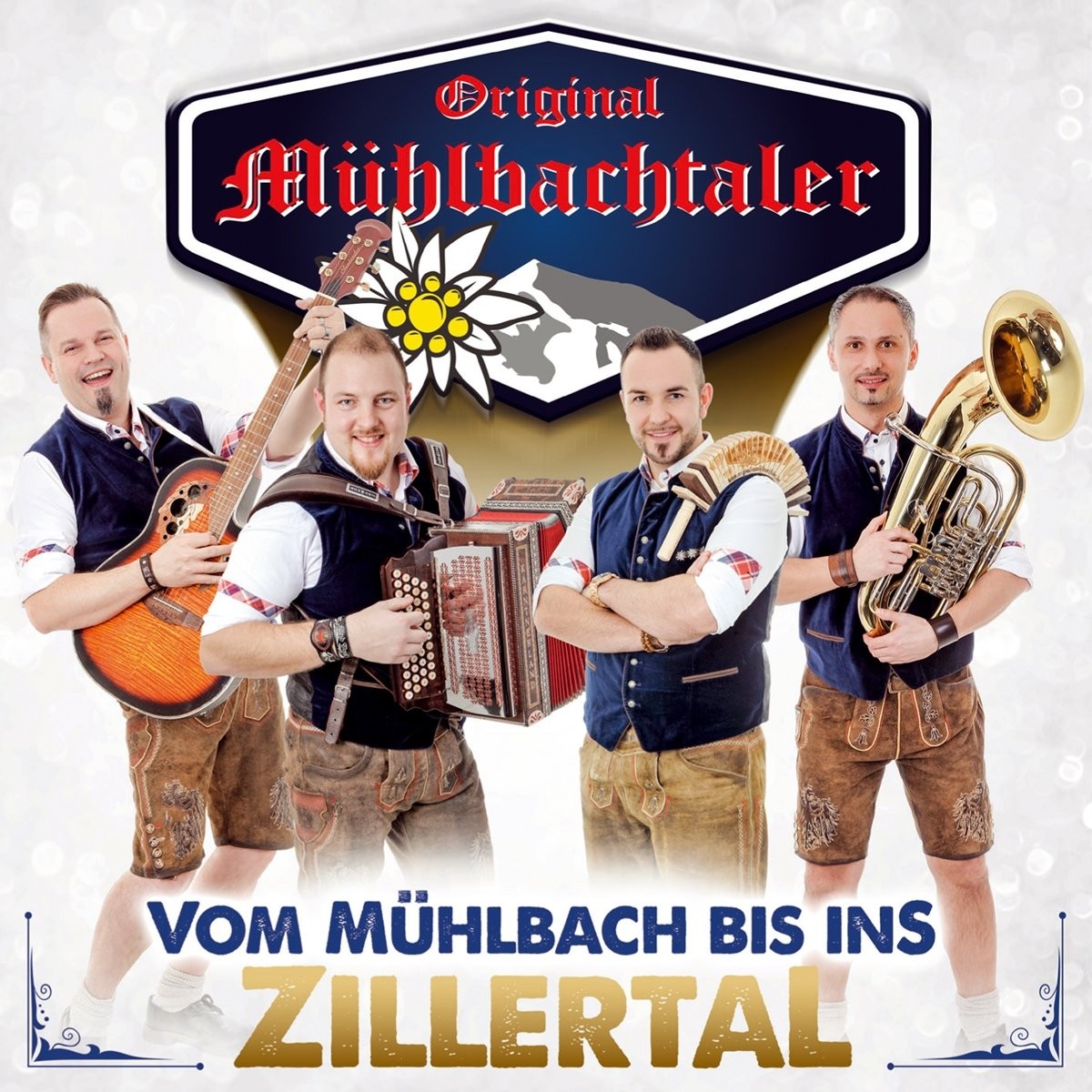 Original Mühlbachtaler Vom Mühlbach Bis Ins Zillertal (CD)