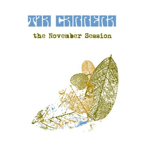 Tia Carrera November Session (CD)