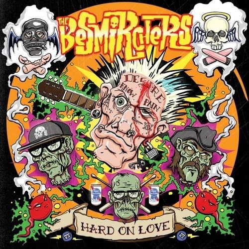 Besmirchers Hard On Love (Vinyl LP)