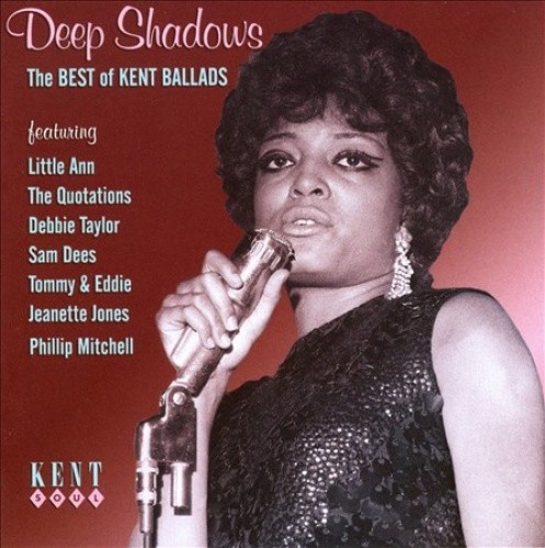 Deep Shadows - The Best of Kent Ballads by Various Artists [Audio CD]