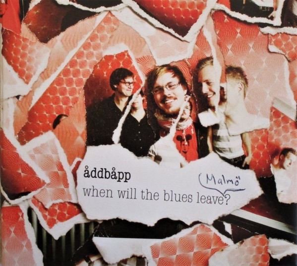 Addbapp When Will The Blues Leave Malmo (CD)