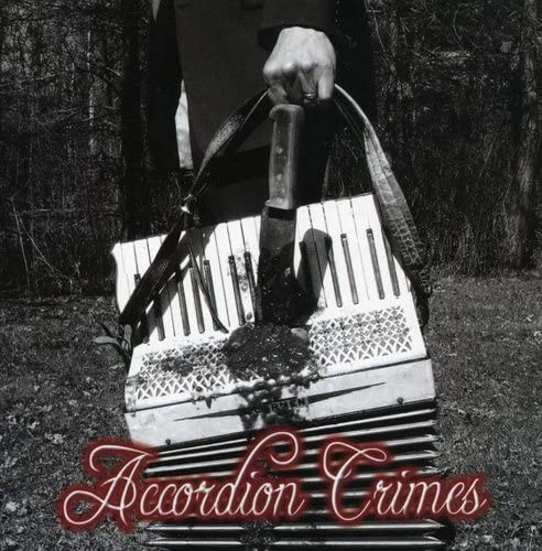 Accordion Crimes Accordion Crimes (CD)