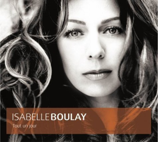 Isabelle Boulay Tout Un Jour (CD)