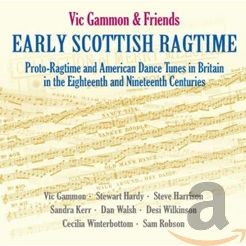 Early Scottish Ragtime by GAMMON VIC [Audio CD]