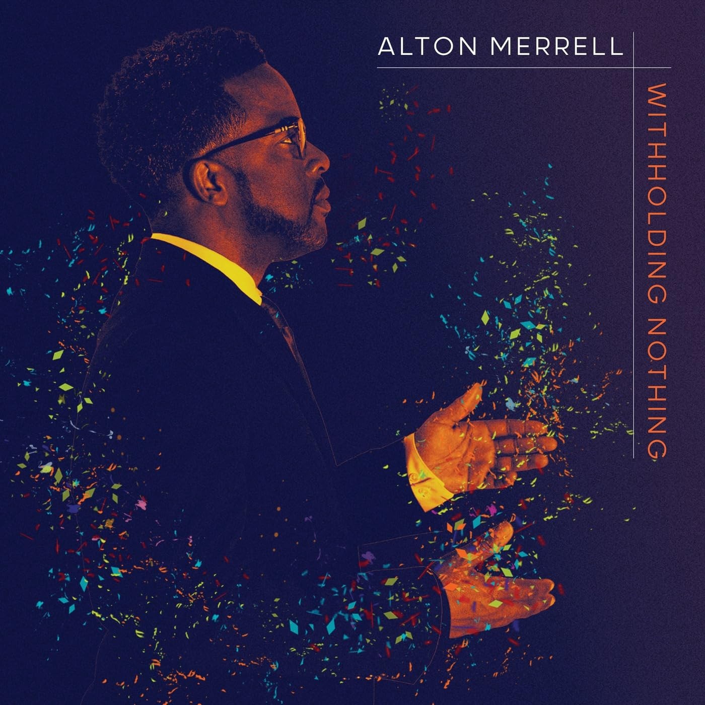 Alton Merrell Withholding Nothing (CD)
