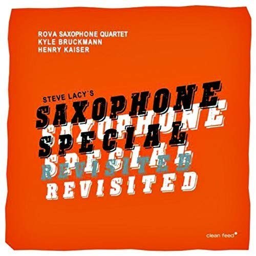 Rova Saxophone Quartet Saxophone Special Revisited (CD)