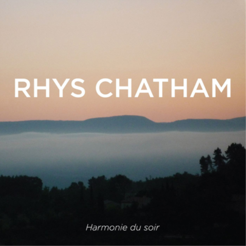 Rhys Chatham Harmonie Du Soir (Vinyl LP) 12" Album
