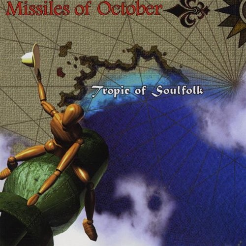 Missiles of October Tropic of Soulfolk (CD)