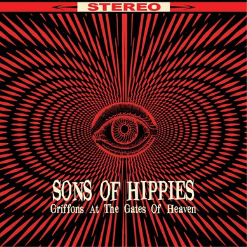 Sons of Hippies Griffins at the Gates of Heaven (Vinyl LP) 12" Album