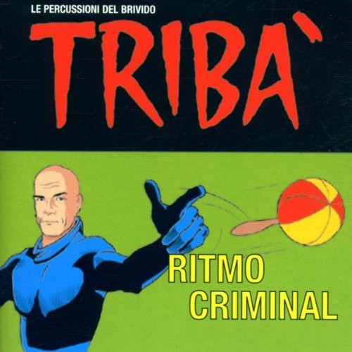 Triba Ritmo Criminal (CD)